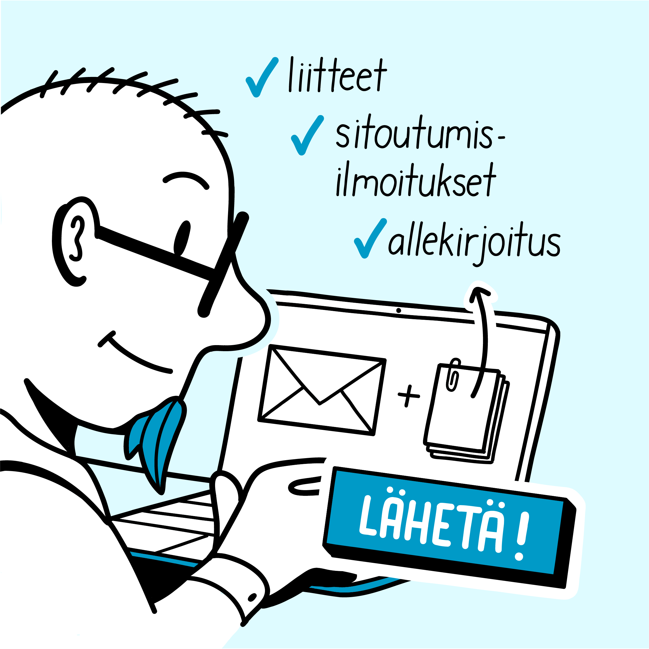 Kuvassa kerrotaan, mitä pitää tarkistaa ennen kuin lähettää hakemuksen.?>